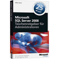 Microsoft SQL Server 2008 - Taschenratgeber fr Administratoren (978-3-86645-639-6)